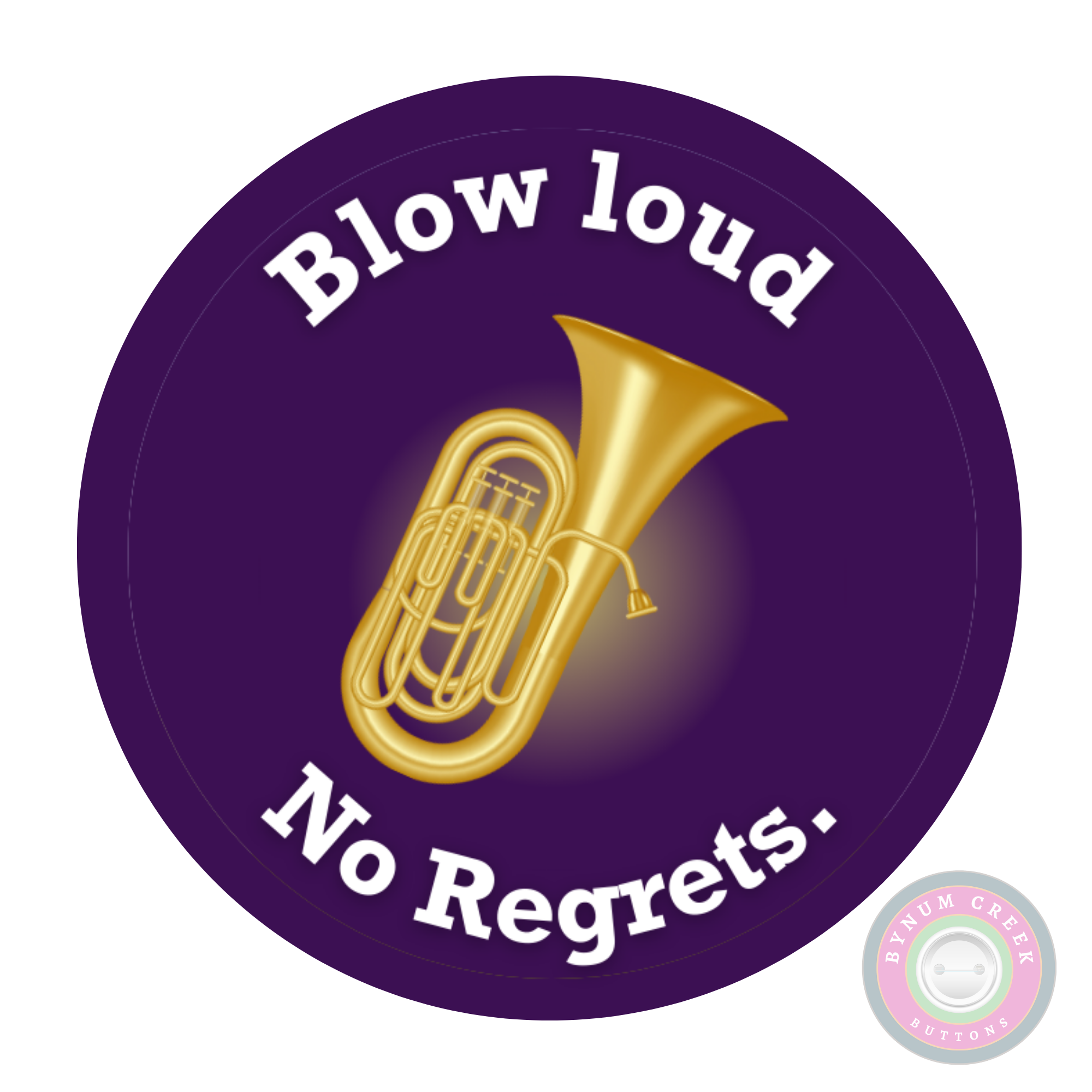 Blow Loud, No Regrets - Brass